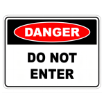 Reflective Aluminum Sign - High Intensity Prismatic Grade Reflective Do Not Enter Danger Sign
